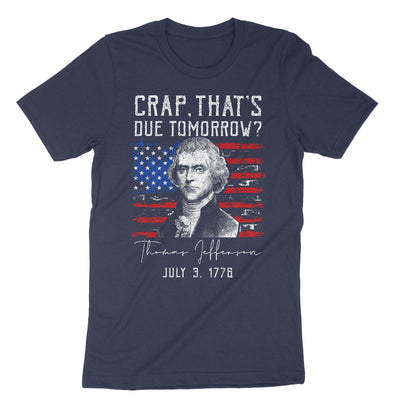 Navy Crap Thats Due Tomorrow T-Shirt#color_navy