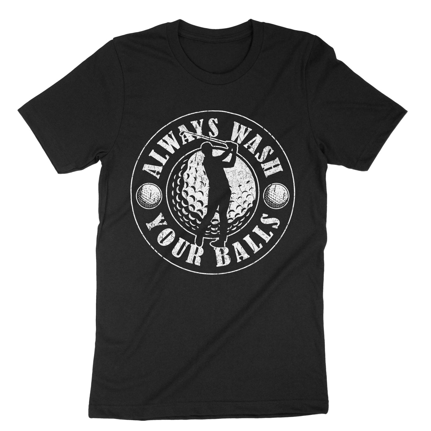 Black Always Wash Your Balls T-Shirt#color_black