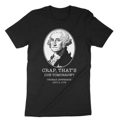 Black Crap Thats Due Jefferson T-Shirt#color_black
