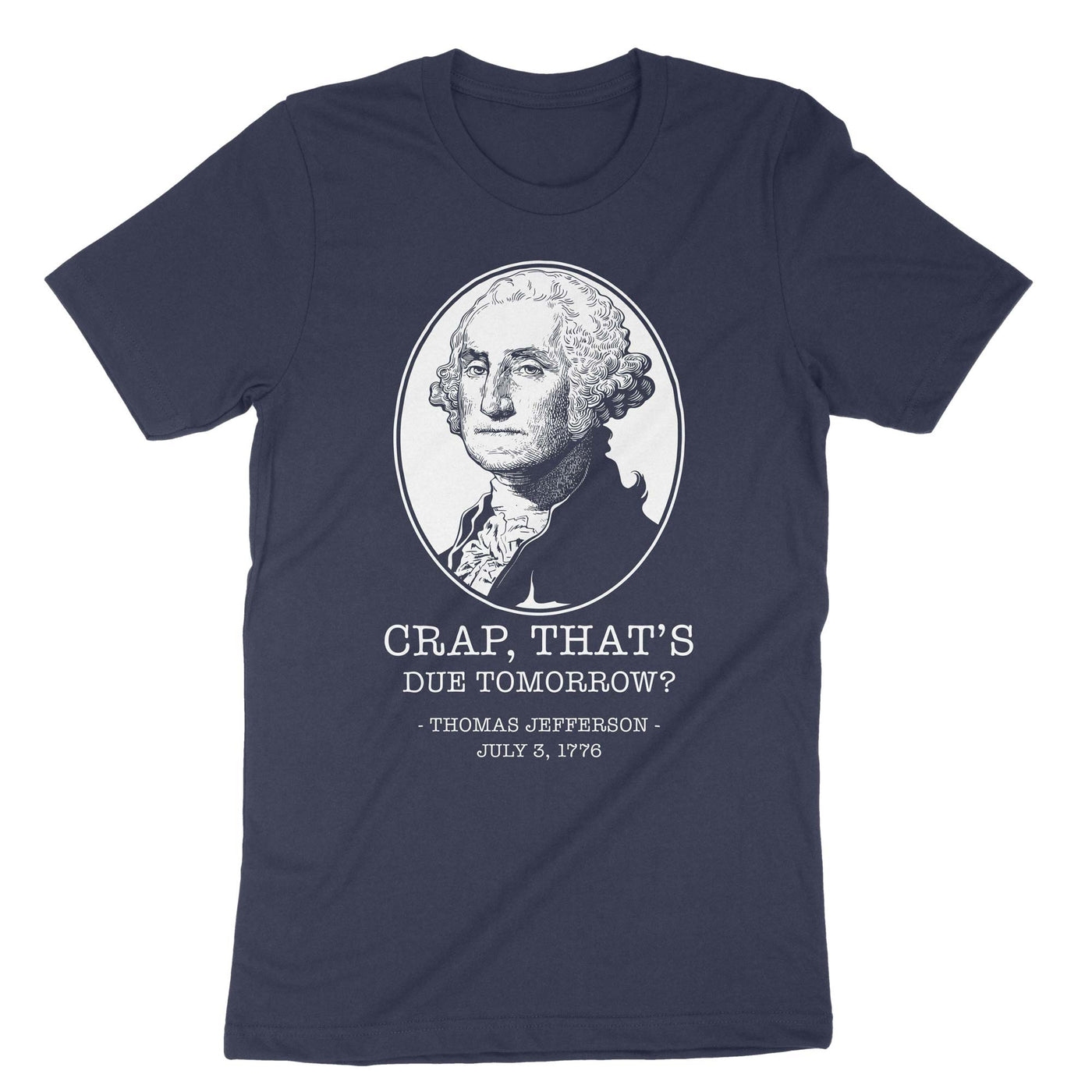 Navy Crap Thats Due Jefferson T-Shirt#color_navy