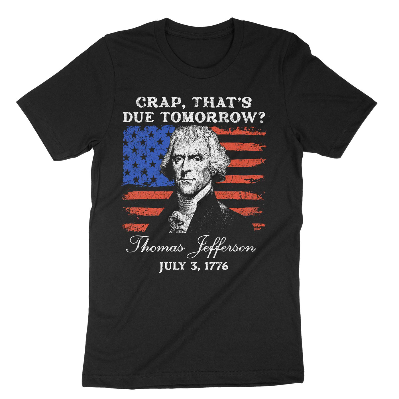 Black Crap Thats Due Tomorrow T-Shirt#color_black