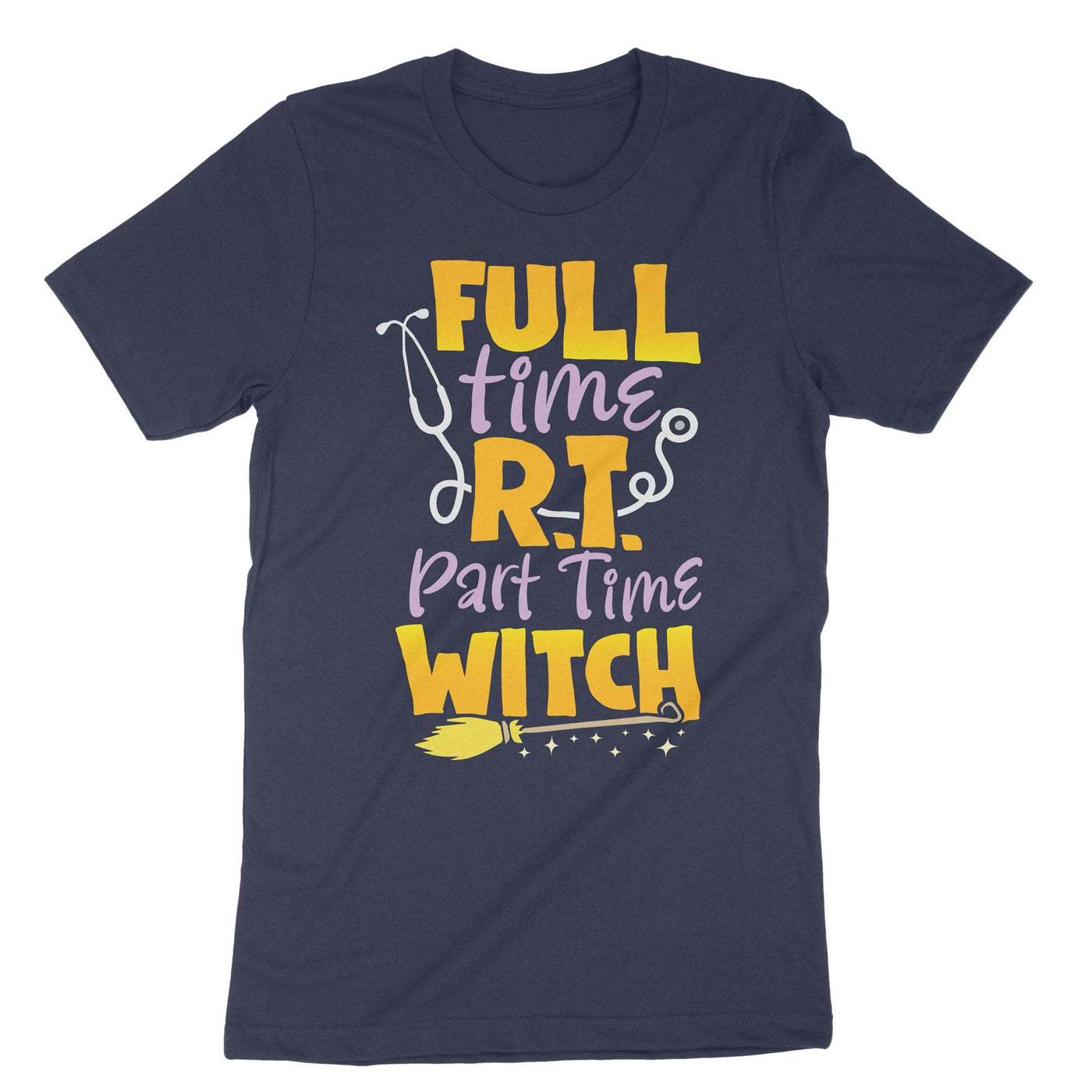 Navy Full Time Rt Part Time Witch Respiratory Therapist T-Shirt#color_navy