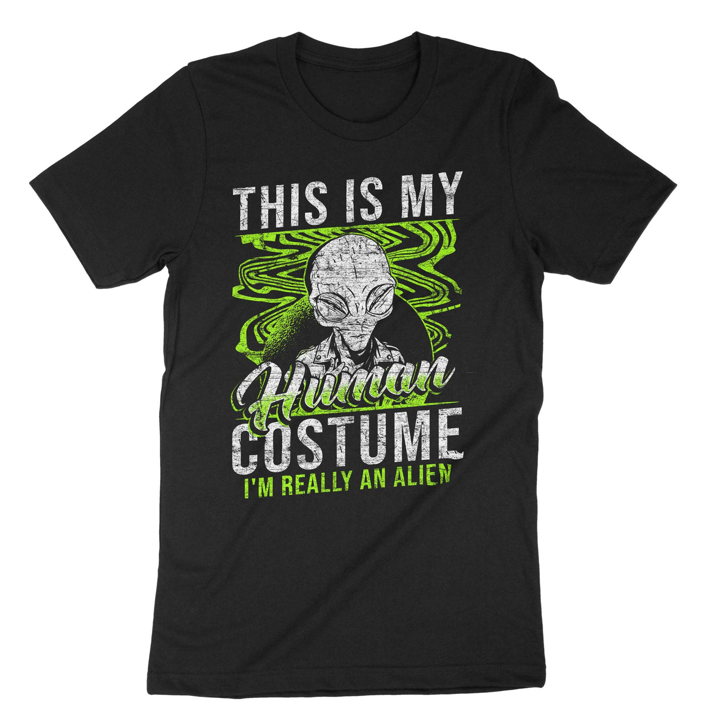 Black This Is My Human Costume Im Really An Alien T-Shirt#color_black