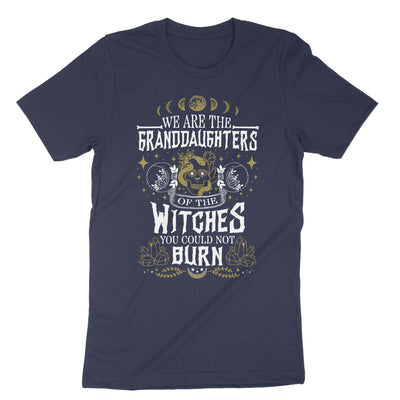 Navy We Are The Granddaughters Of The Witches You Could Not Burn T-Shirt#color_navy