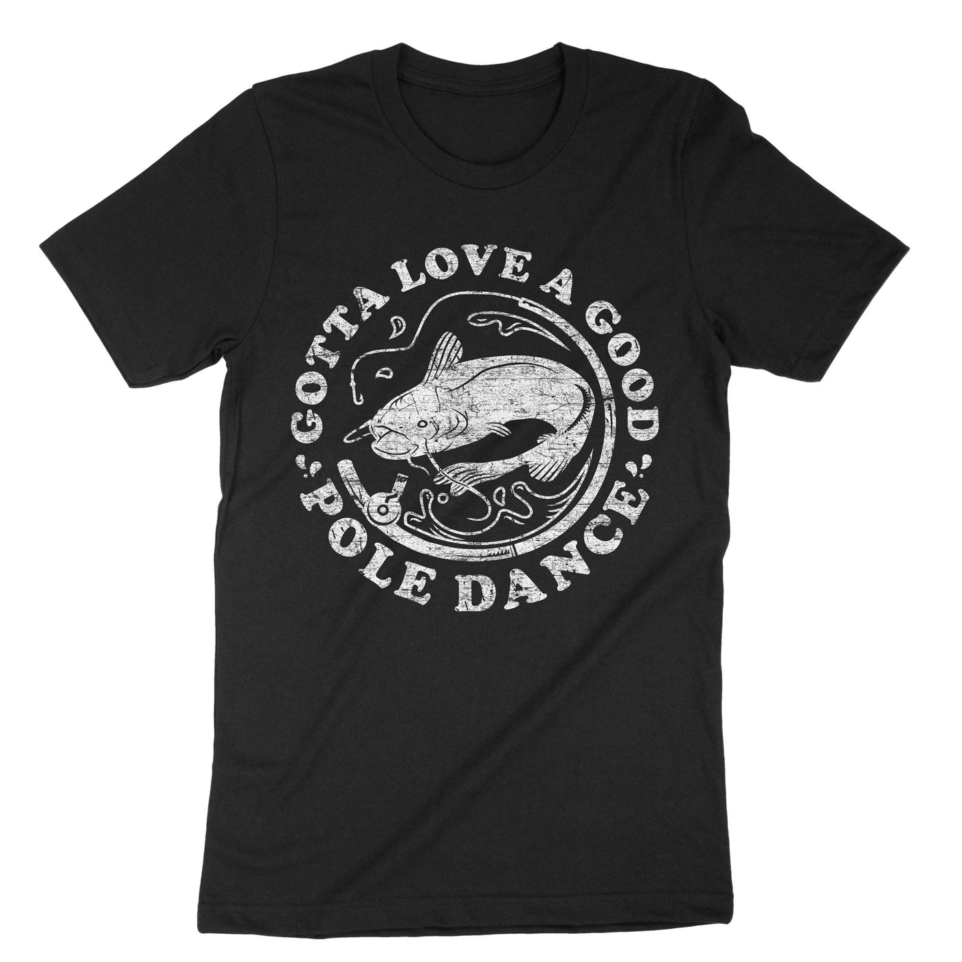 Black Gotta Love A Good Pole Dance T-Shirt#color_black