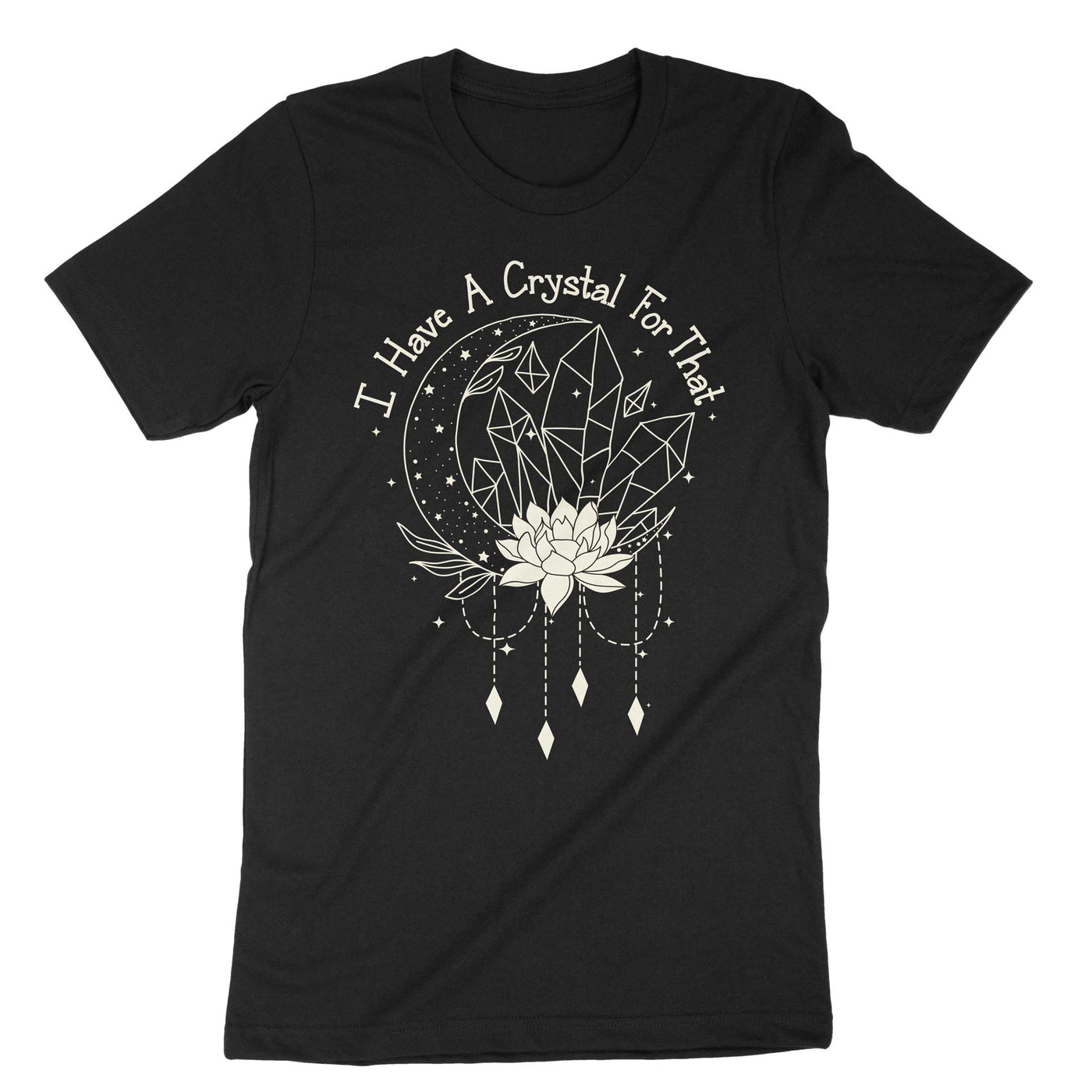 Black I Have A Crystal For That T-Shirt#color_black