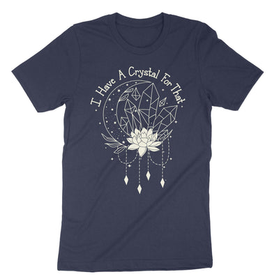 Navy I Have A Crystal For That T-Shirt#color_navy