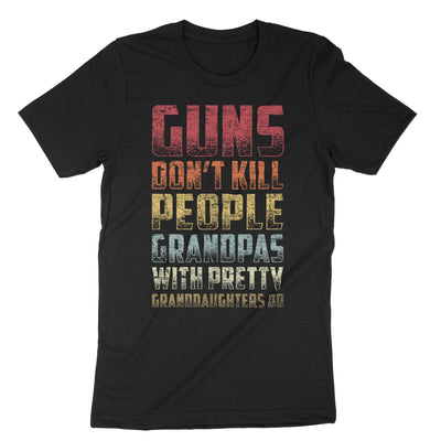 Black Guns Dont Kill People Grandpas With Pretty Granddaughters Do T-Shirt#color_black