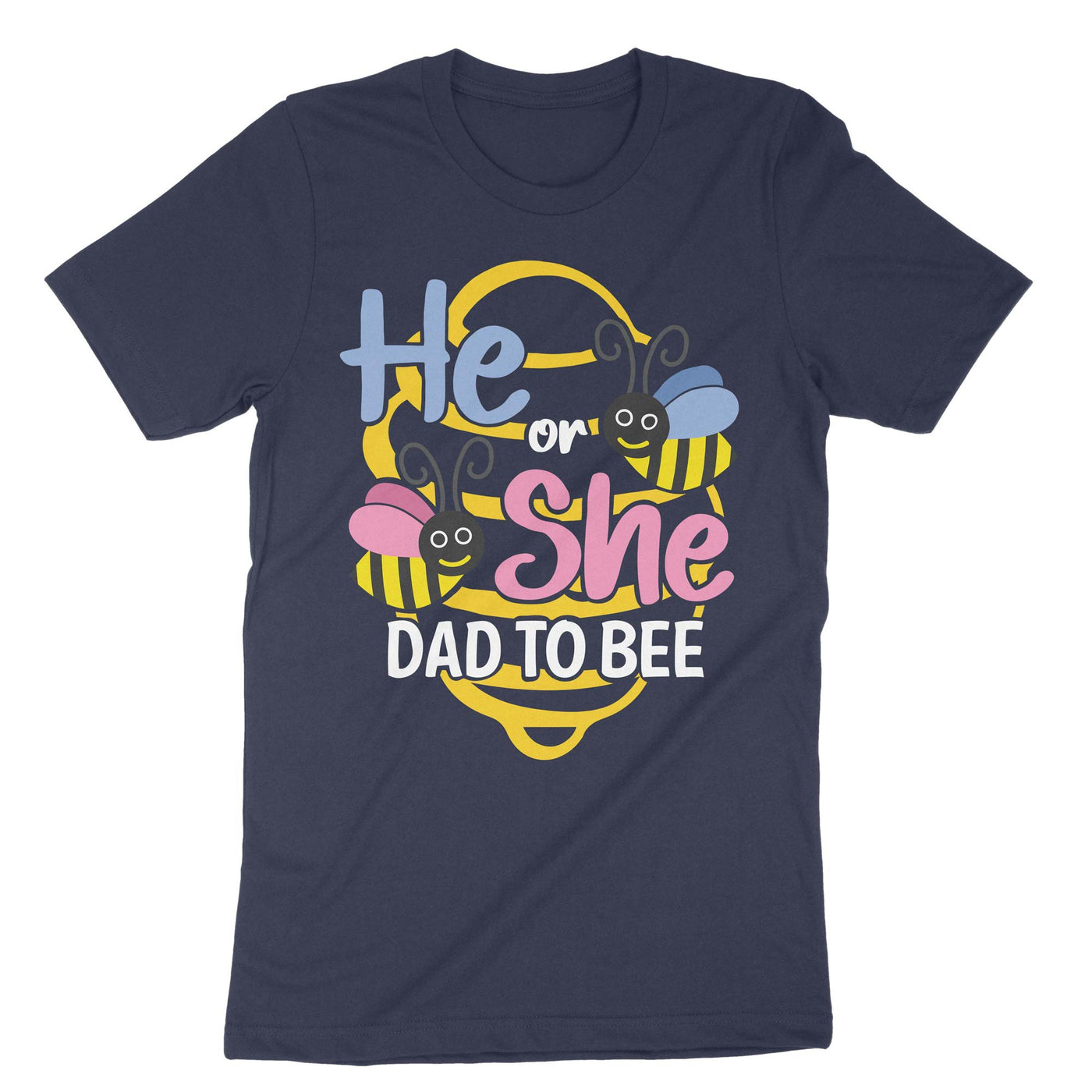 Navy He Or She Dad To Bee T-Shirt#color_navy