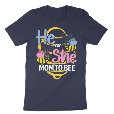 Navy He Or She Mom To Bee T-Shirt#color_navy