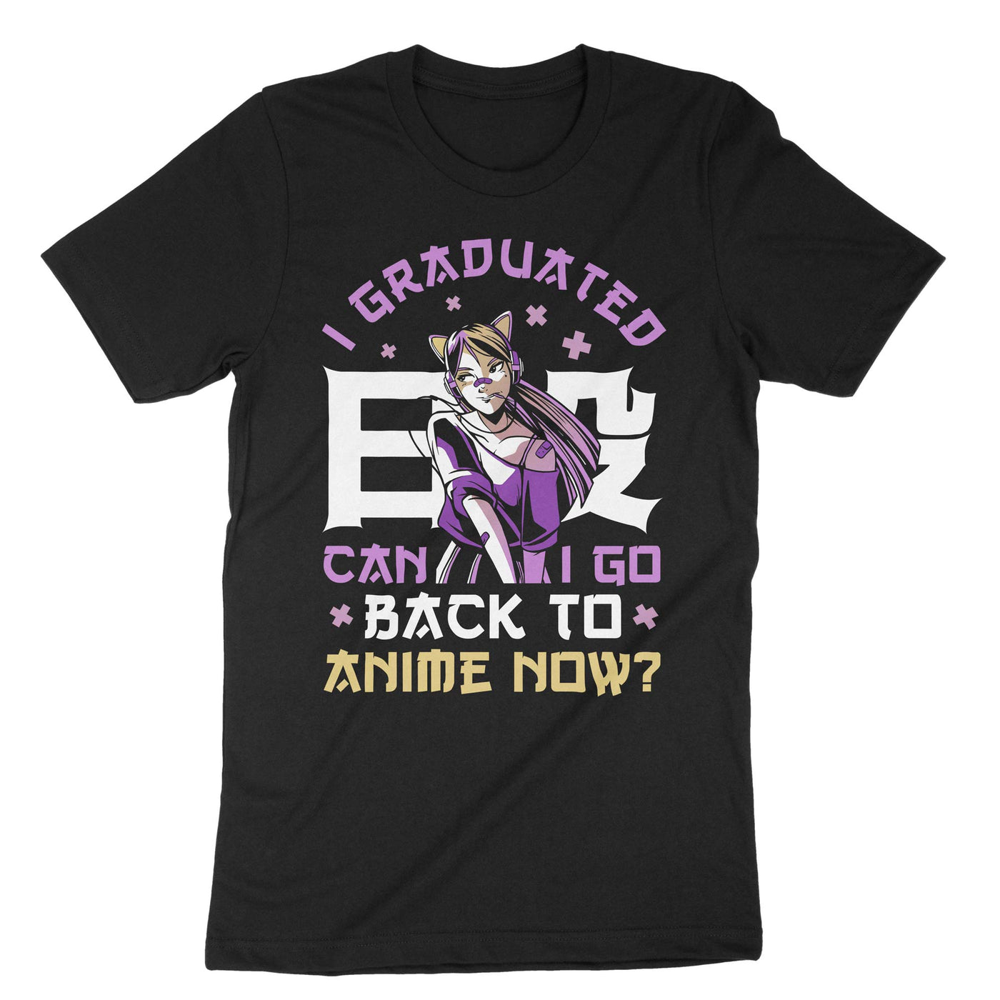Black I Graduated Can I Go Back To Anime Now T-Shirt#color_black