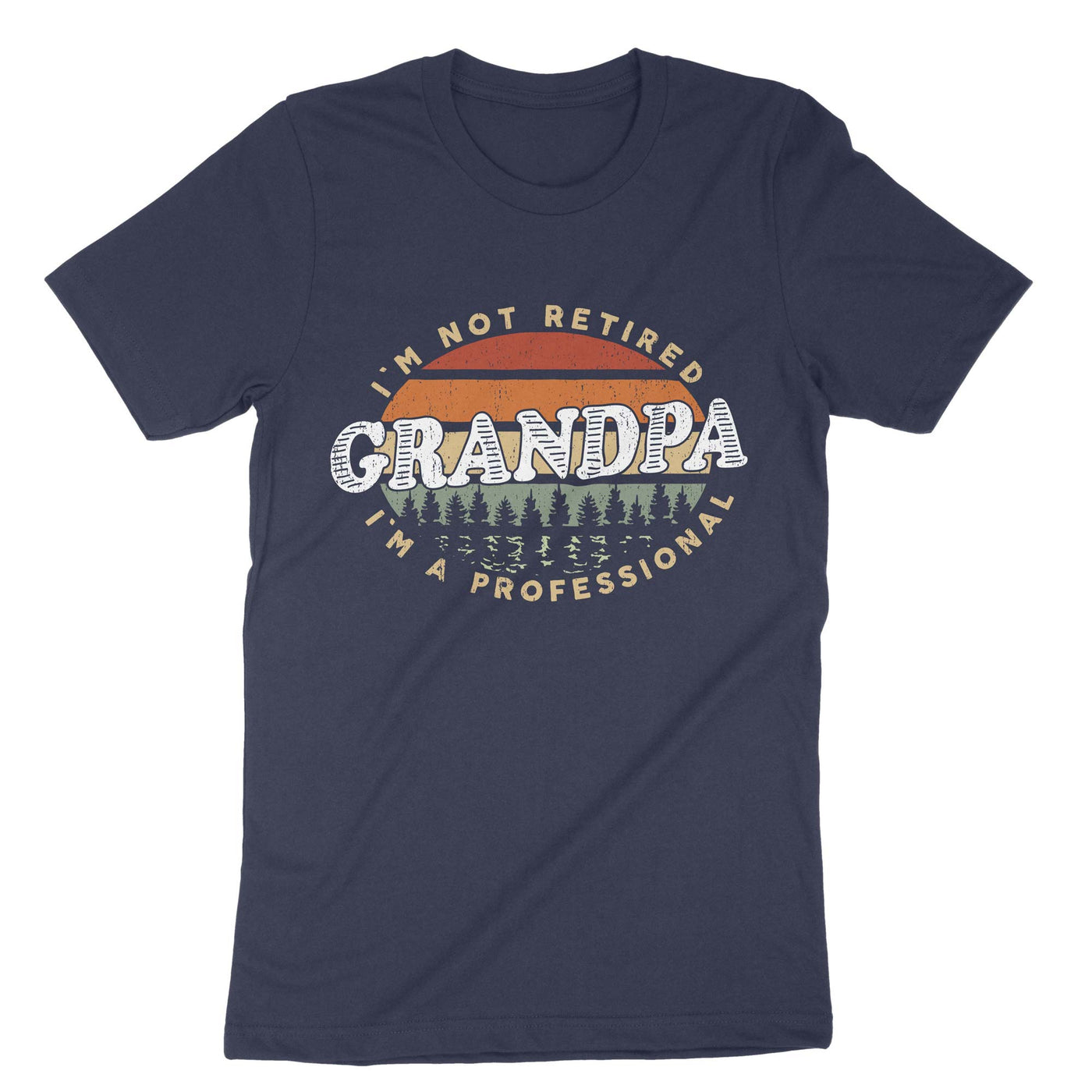Navy Im Not Retired Im A Professional Grandpa T-Shirt#color_navy