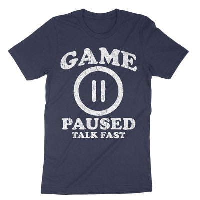 Navy Game Paused Talk Fast T-Shirt#color_navy