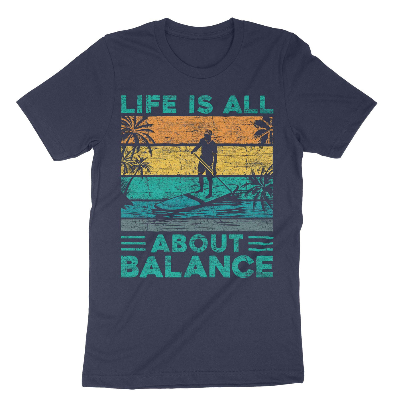 Navy Paddleboarder Life Is All About Balance T-Shirt#color_navy