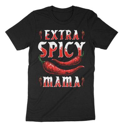 Black Extra Spicy Mama (Cinco De Maya) T-Shirt#color_black