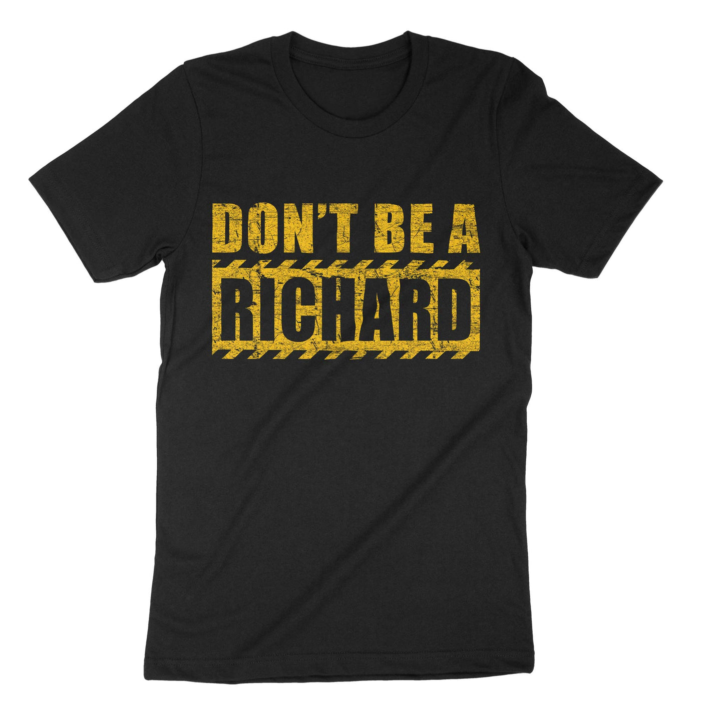 Black Dont Be A Richard T-Shirt#color_black
