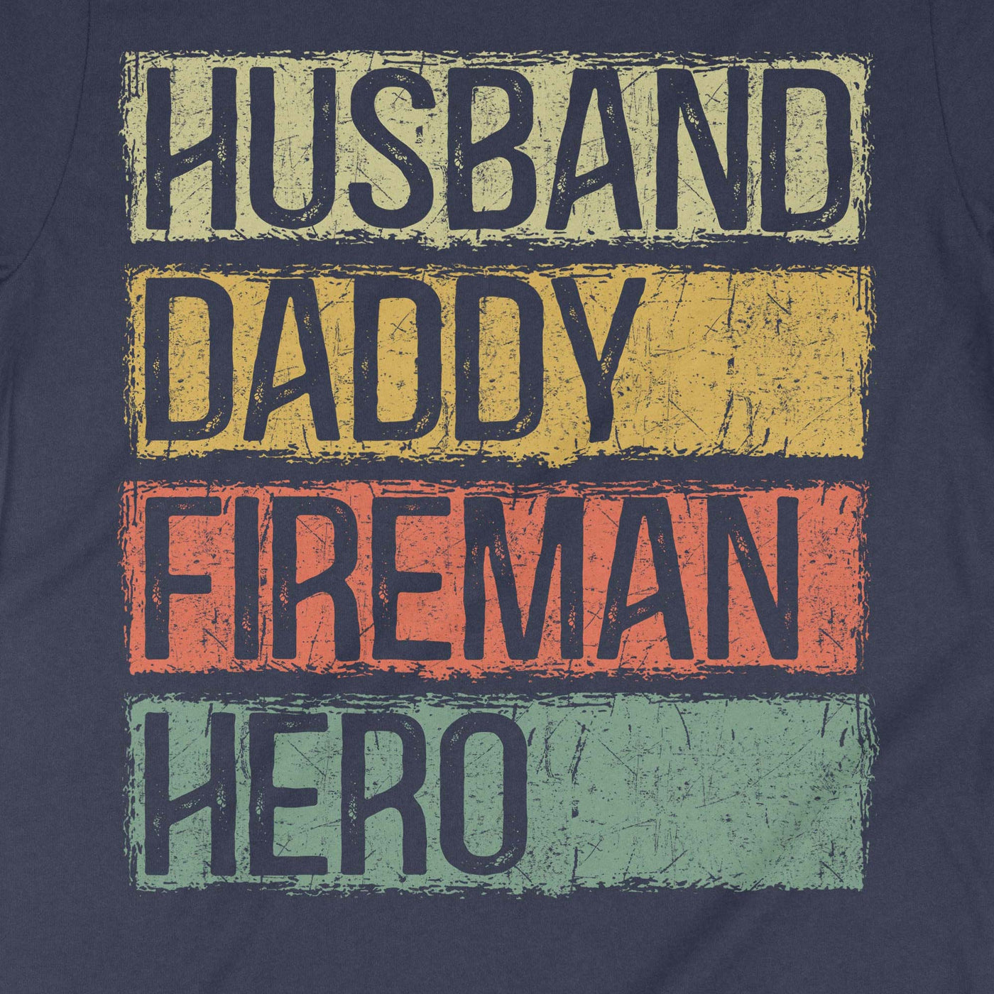 Husband Daddy Fireman Hero, Retro Vintage Shirt, Firefighter Birthday Gift, Husb Valentines Day, Family T-Shirt