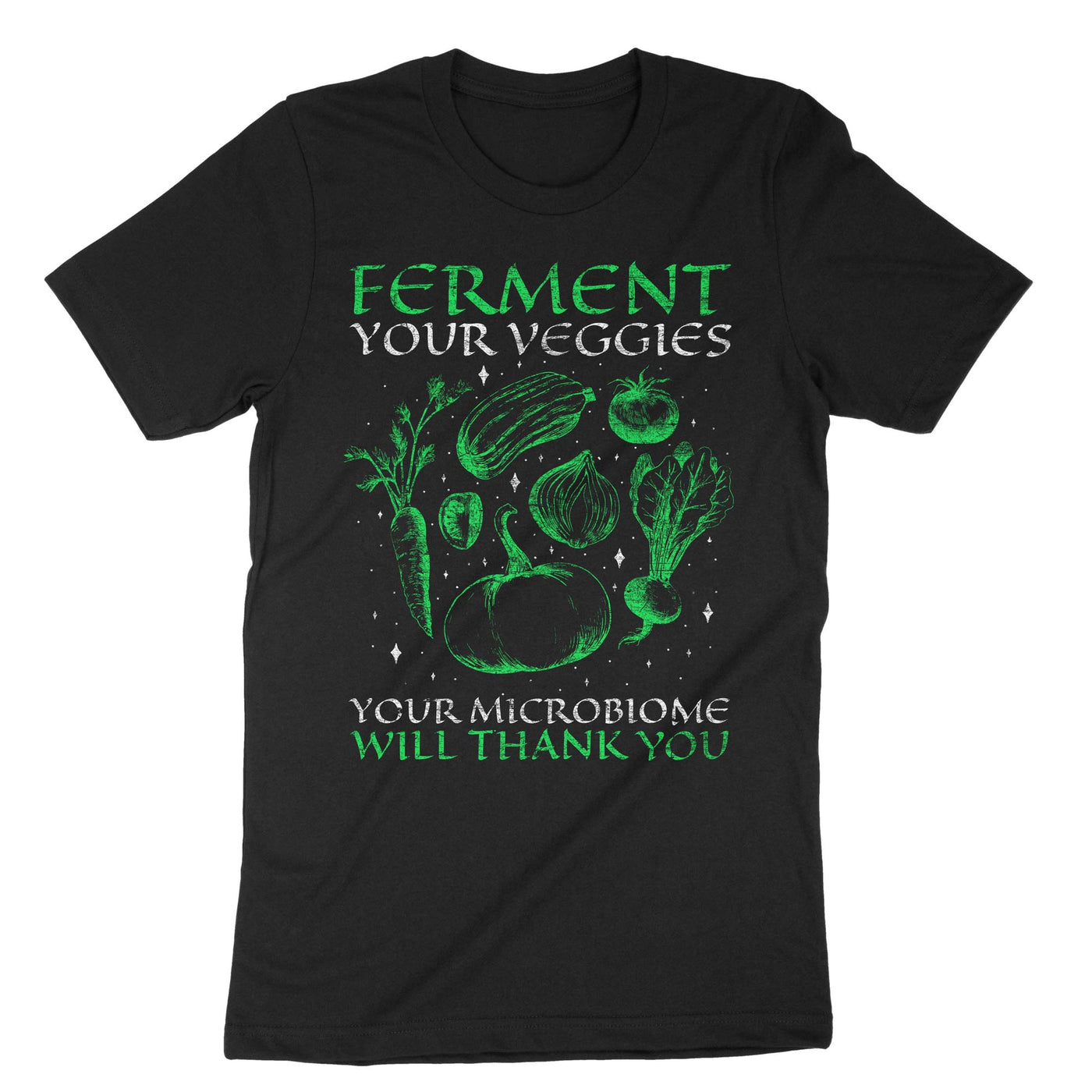 Black Ferment Your Veggies Your Microbiome Will Thank You T-Shirt#color_black