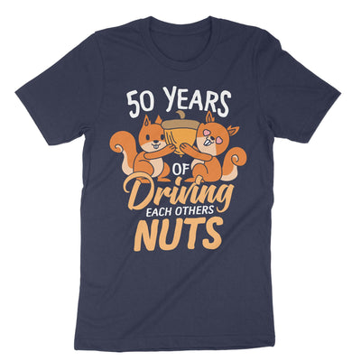 Navy 50 Years Of Driving Each Other Nuts T-Shirt#color_navy