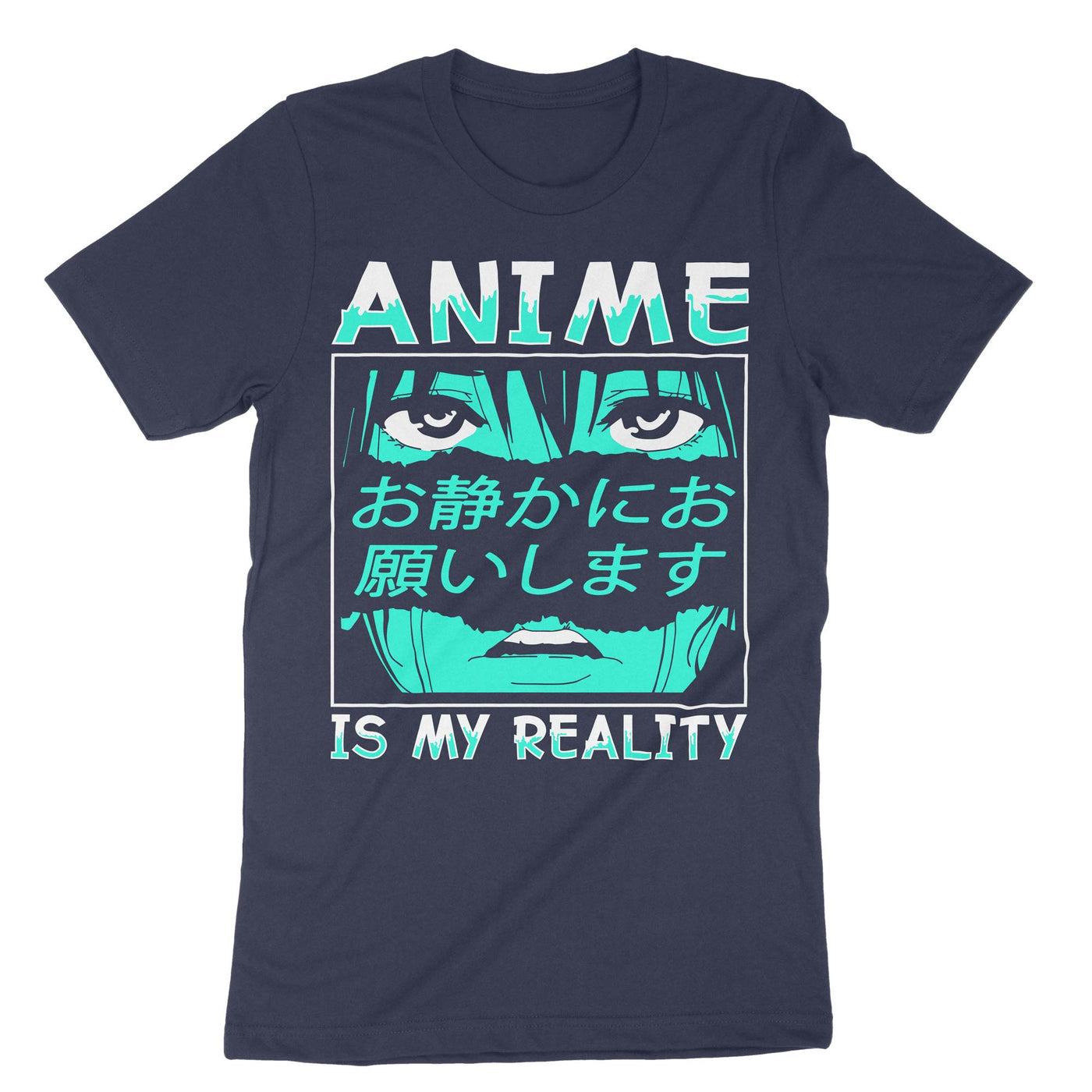 Navy Anime Is My Reality T-Shirt#color_navy