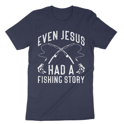 Navy Even Jesus Had A Fishing Story T-Shirt#color_navy