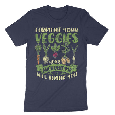 Navy Ferment Your Veggies Your Microbiome Will Thank You T-Shirt#color_navy