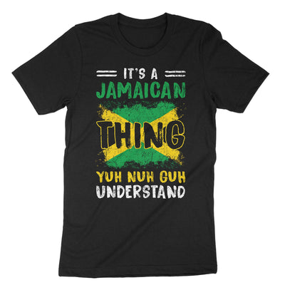Black Its A Jamaican Thing T-Shirt#color_black