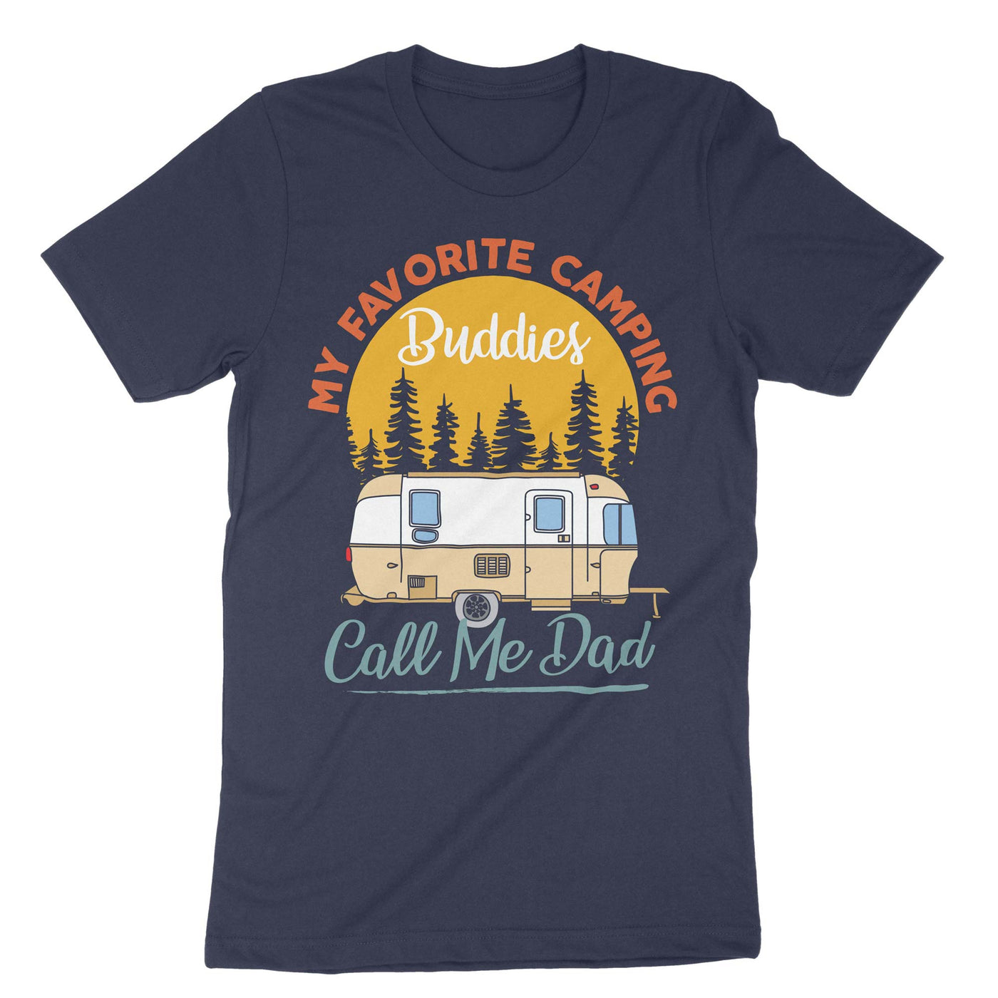 Navy My Favorite Camping Buddies Call Me Dad T-Shirt#color_navy