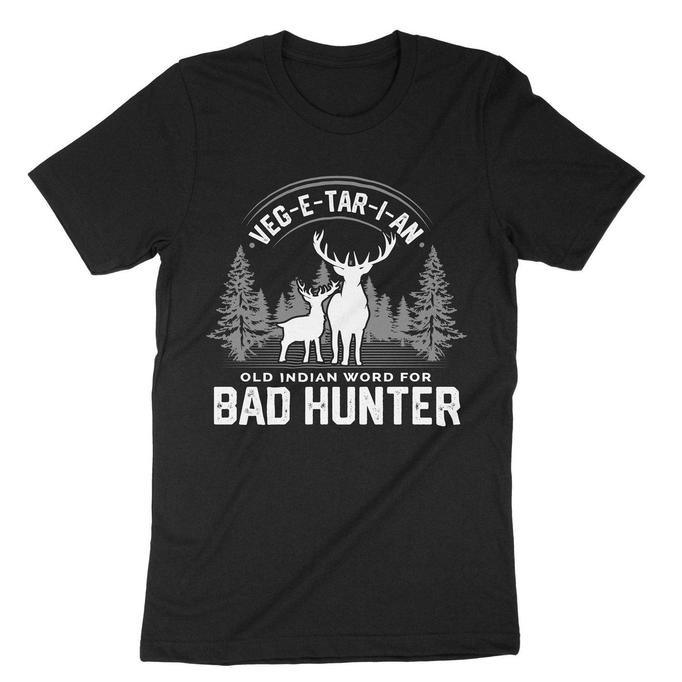Black Vegetarian An Old Indian Word For Bad Hunter T-Shirt#color_black