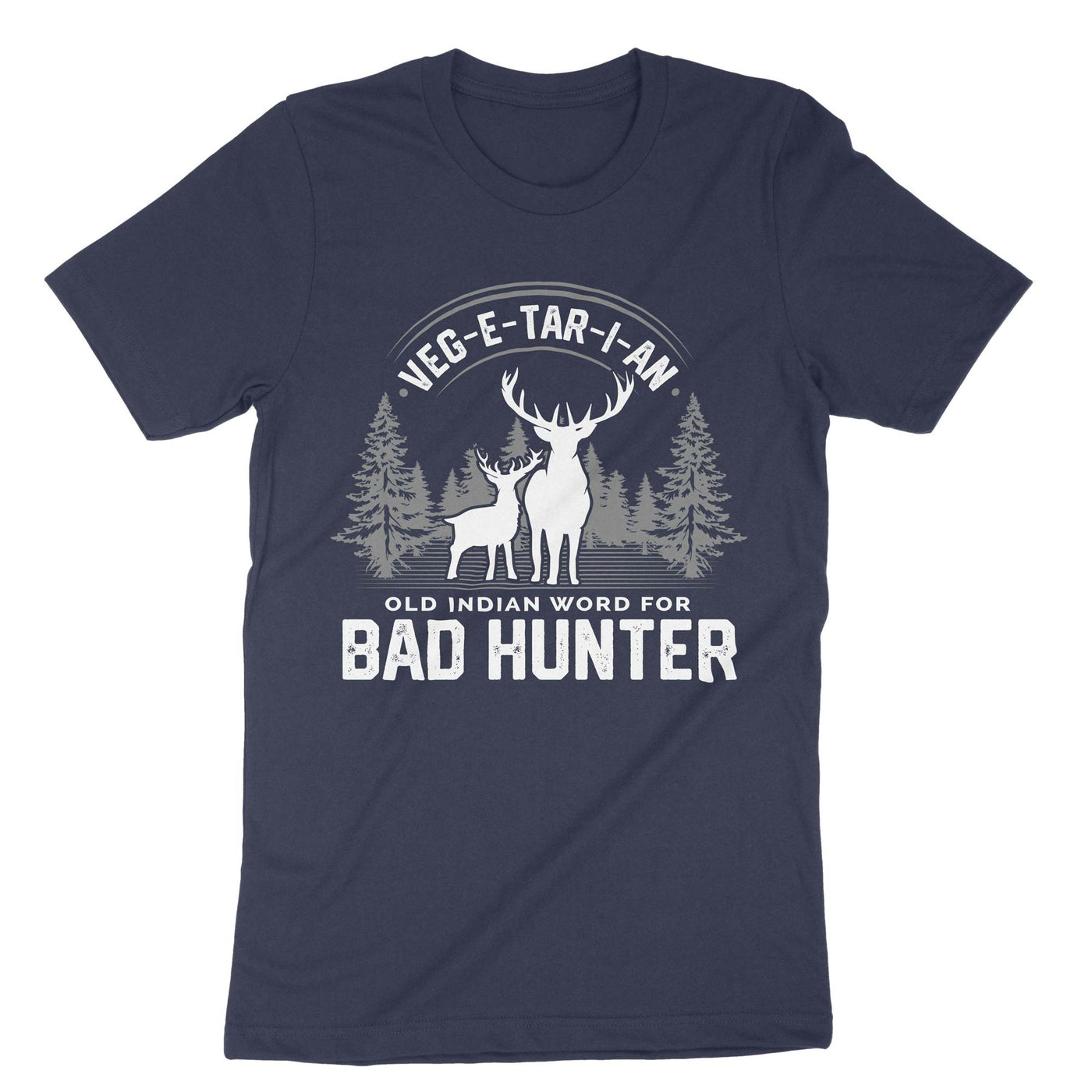 Navy Vegetarian An Old Indian Word For Bad Hunter T-Shirt#color_navy