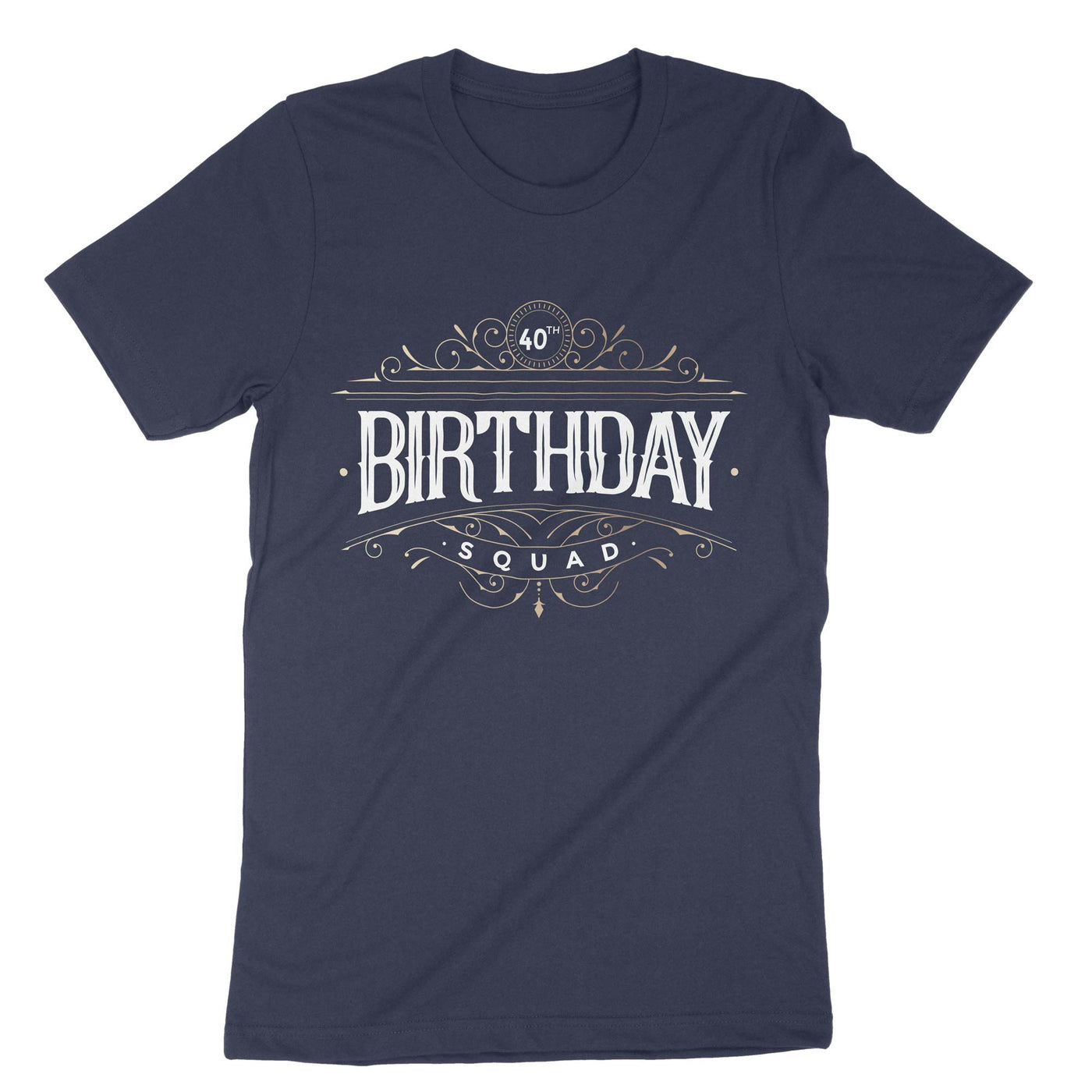 Navy 40th Birthday Squad T-Shirt#color_navy