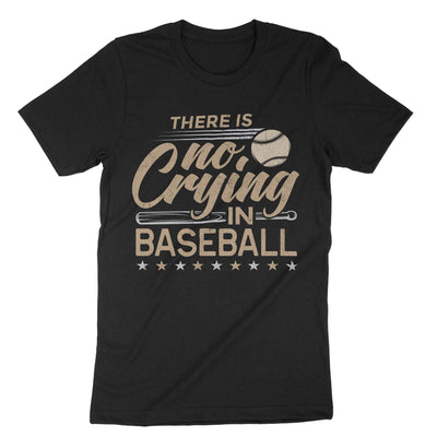 Black There Is No Crying In Baseball T-Shirt#color_black