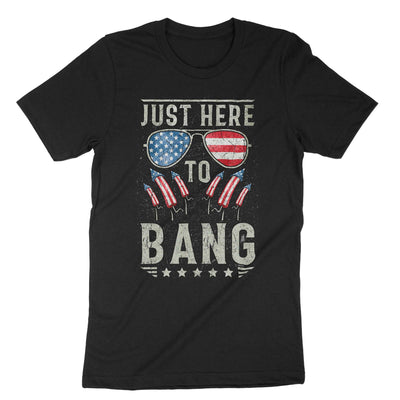 Black Just Here To Bang T-Shirt#color_black