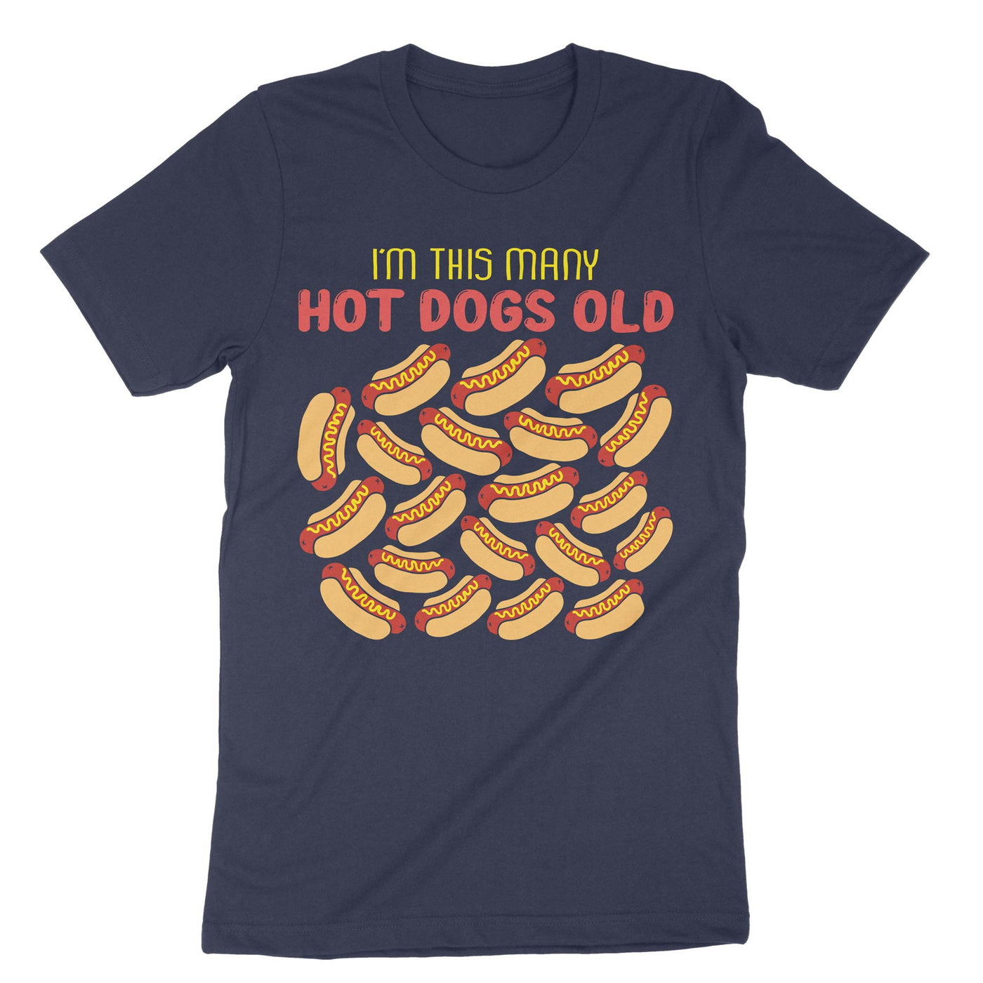 Navy Im This Many Hot Dogs Old 20th Birthday T-Shirt#color_navy