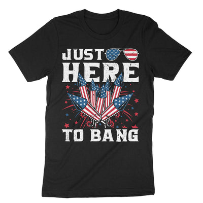 Black Just Here To Bang T-Shirt#color_black