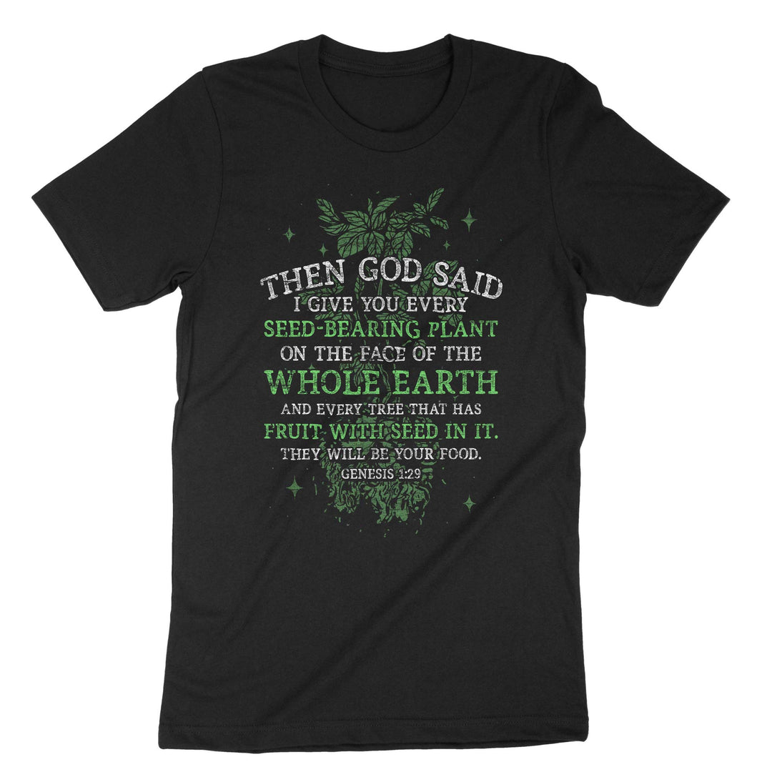 god gave all seed bearing plants God Said Shirt, Genesis 1:29 Shirt, Bible Verse T-Shirt, Vegetarian Sh – Dainty Cat T-Shirts & Accessories