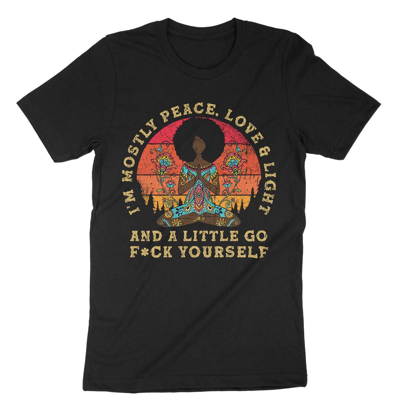 Black Im Mostly Peace Love And Light With African Women T-Shirt#color_black