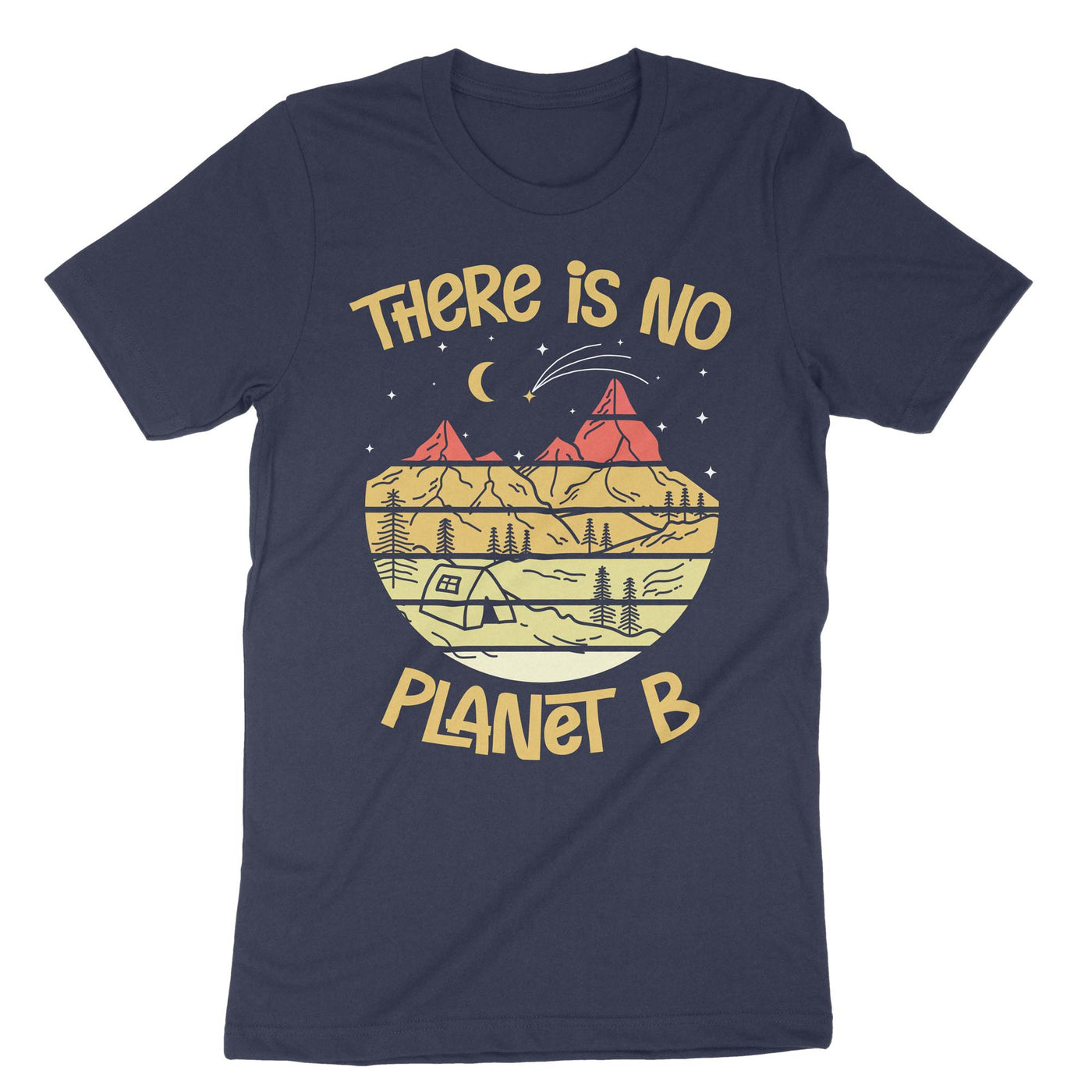 Navy There Is No Planet B Climate Change Is Real T-Shirt#color_navy