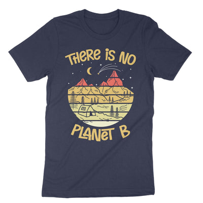 Navy There Is No Planet B Climate Change Is Real T-Shirt#color_navy