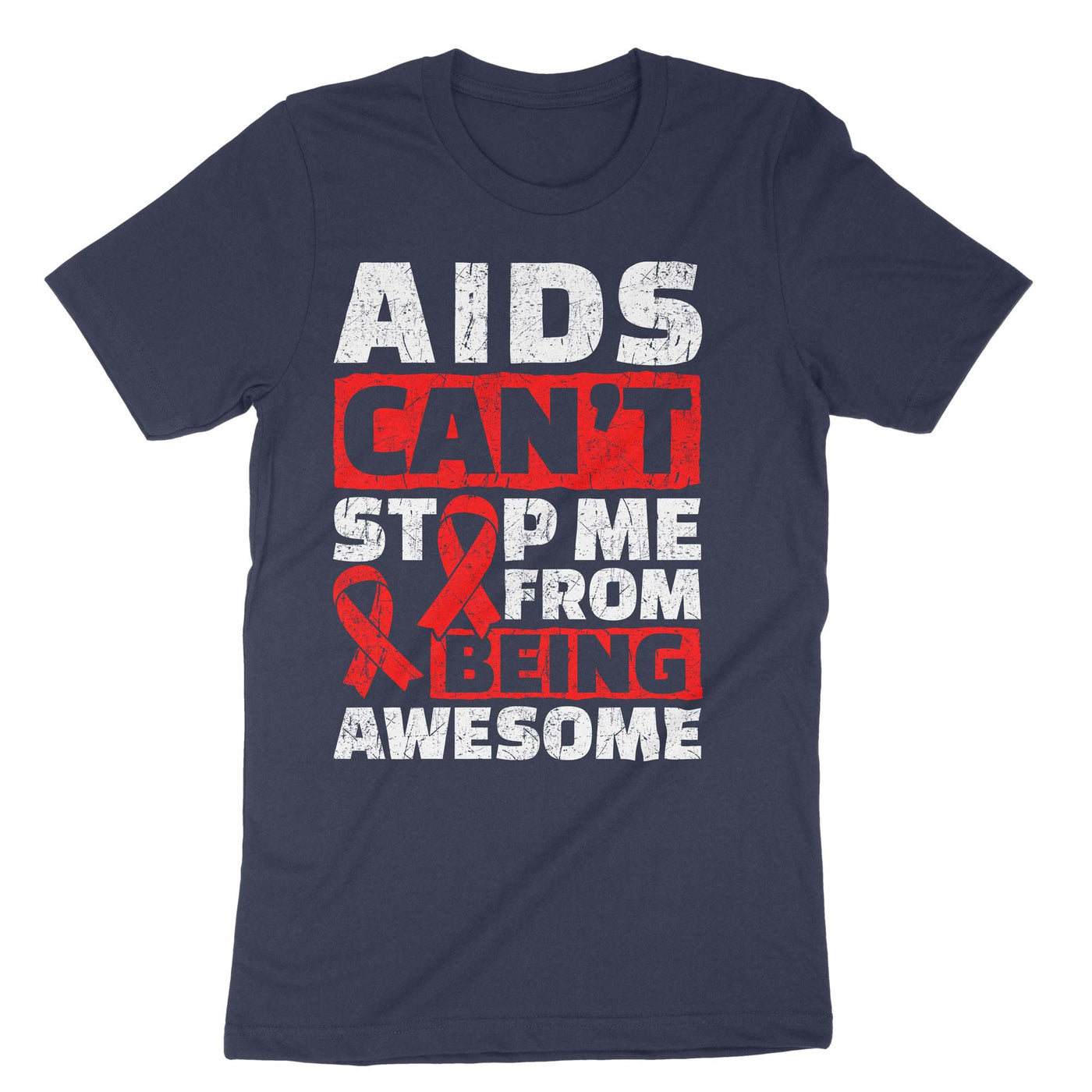 Navy Aids Can't Stop Me From Being Awesome T-Shirt#color_navy
