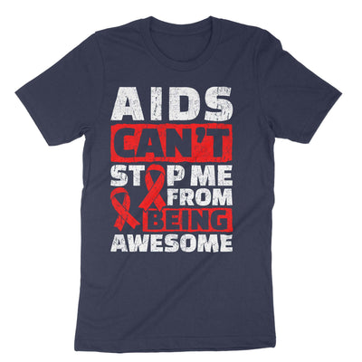 Navy Aids Can't Stop Me From Being Awesome T-Shirt#color_navy