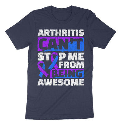Navy Arthritis Can't Stop Me From Being Awesome T-Shirt#color_navy