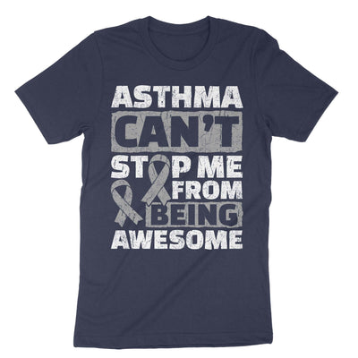 Navy Asthma Can't Stop Me From Being Awesome T-Shirt#color_navy