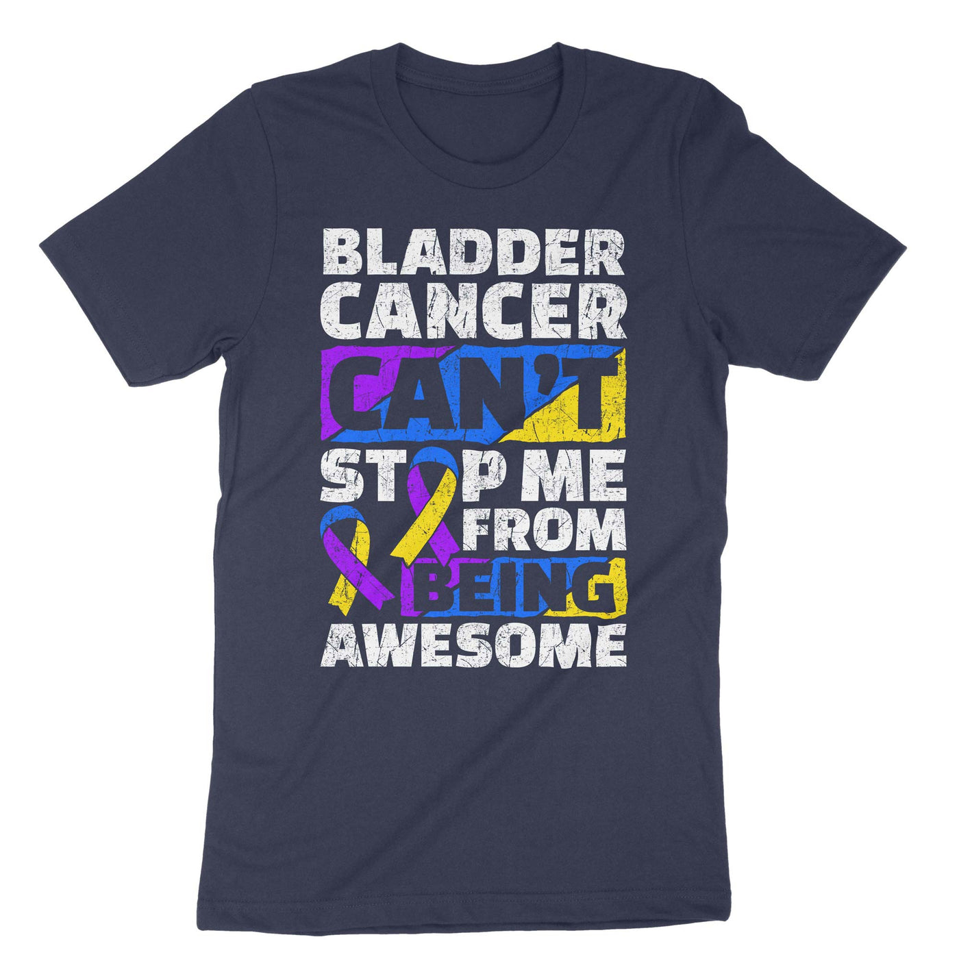 Navy Bladder Cancer Can't Stop Me From Being Awesome T-Shirt#color_navy