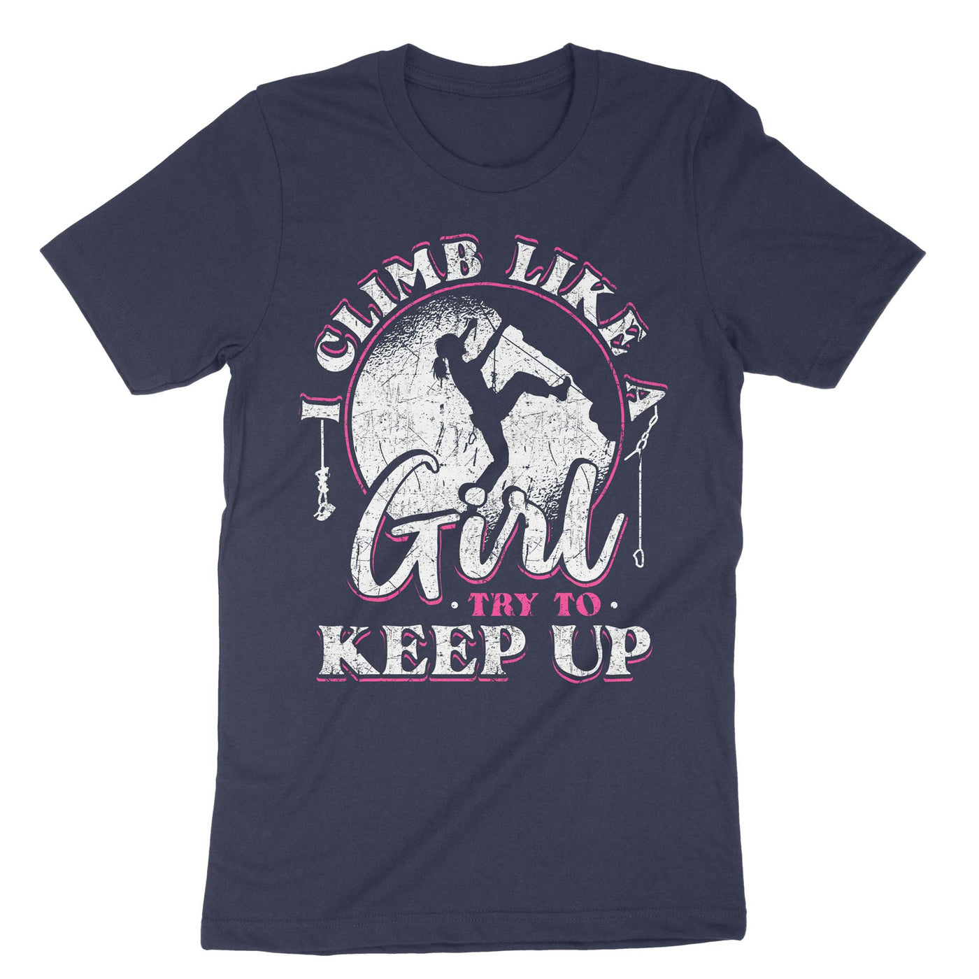 Navy Climb Like A Girl Try To Keep Up T-Shirt#color_navy