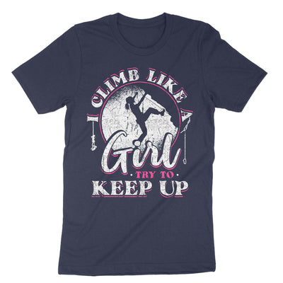 Navy Climb Like A Girl Try To Keep Up T-Shirt#color_navy