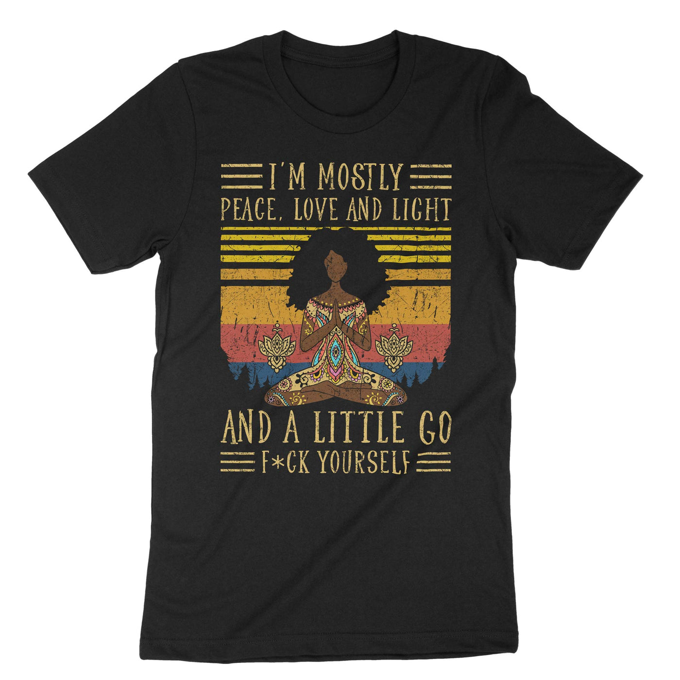Black Im Mostly Peace Love And Light With African Women T-Shirt#color_black