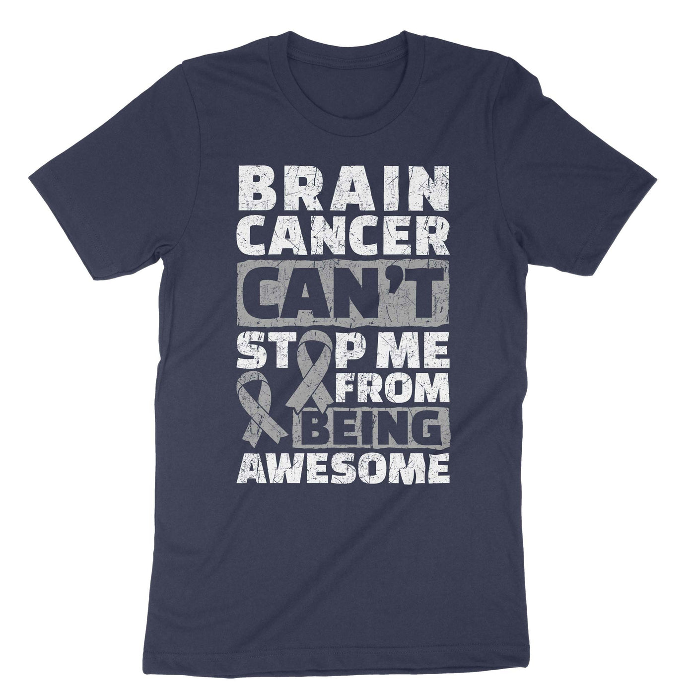 Navy Brain Cancer Can't Stop Me From Being Awesome T-Shirt#color_navy