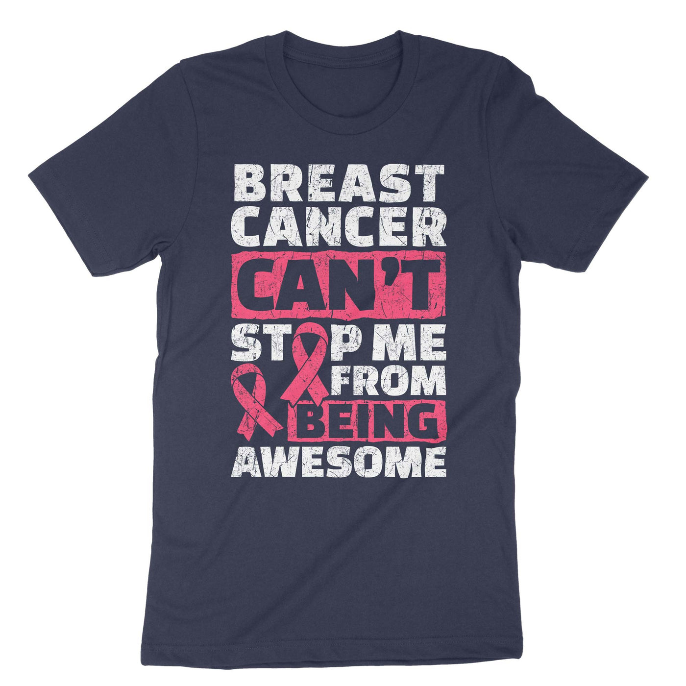 Navy Breast Cancer Can't Stop Me From Being Awesome T-Shirt#color_navy