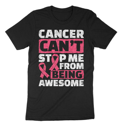 Black Cancer Can't Stop Me From Being Awesome T-Shirt#color_black